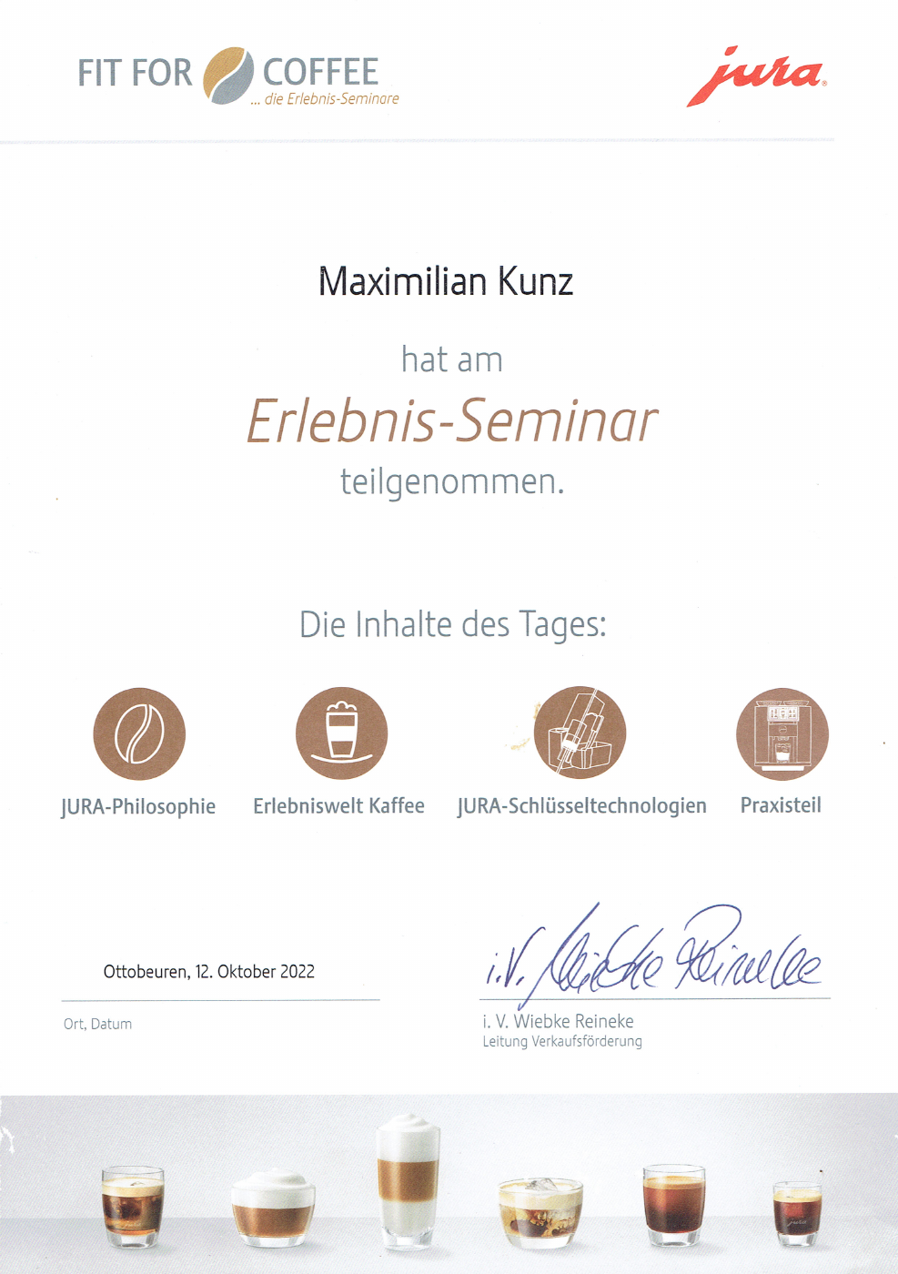 Teilnahmebestätigung Fit for Coffee JURA Erlebnis-Seminar für Maximilian Kunz, Oktober 2022